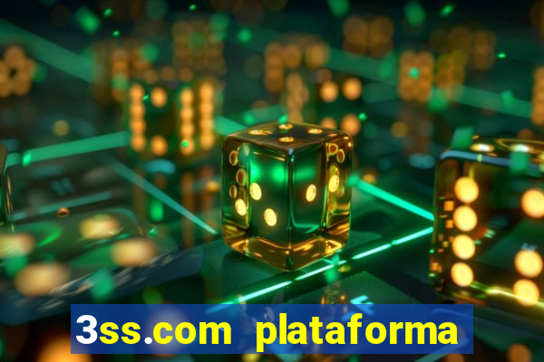 3ss.com plataforma de jogos